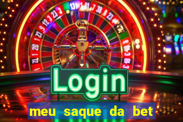 meu saque da bet nao caiu